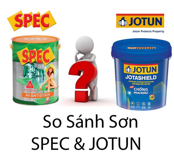So sánh sơn Spec và Jotun
